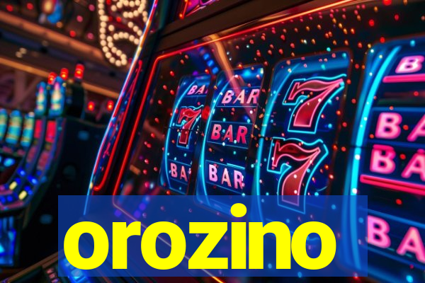 orozino