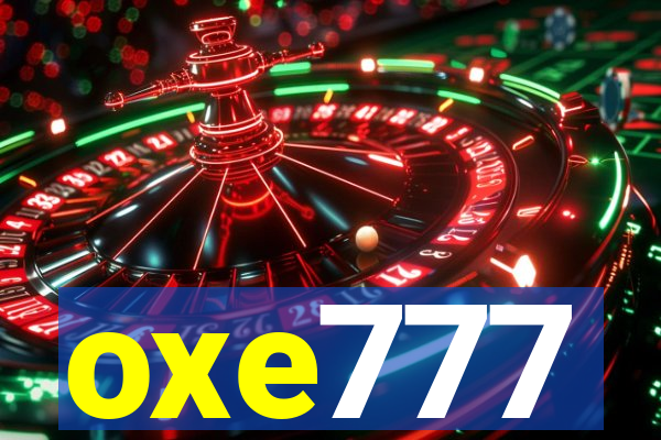 oxe777