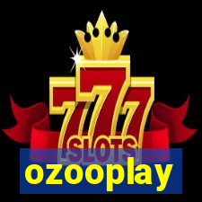 ozooplay