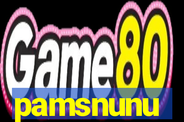 pamsnunu