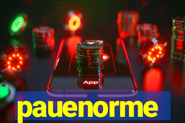 pauenorme