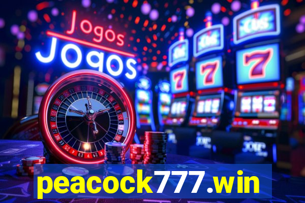 peacock777.win