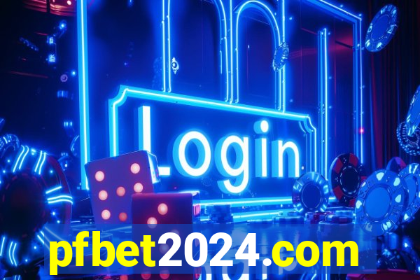 pfbet2024.com