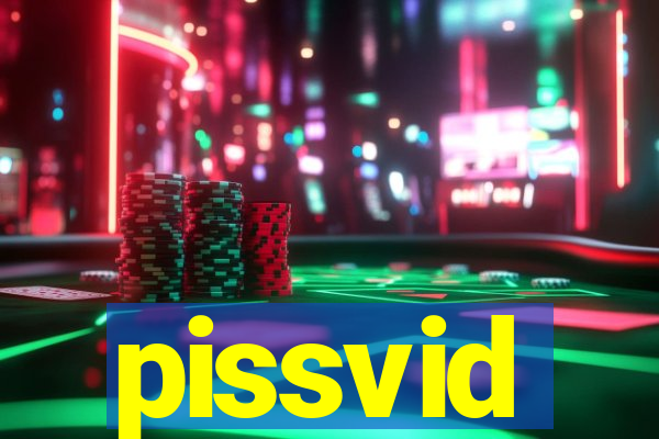 pissvid