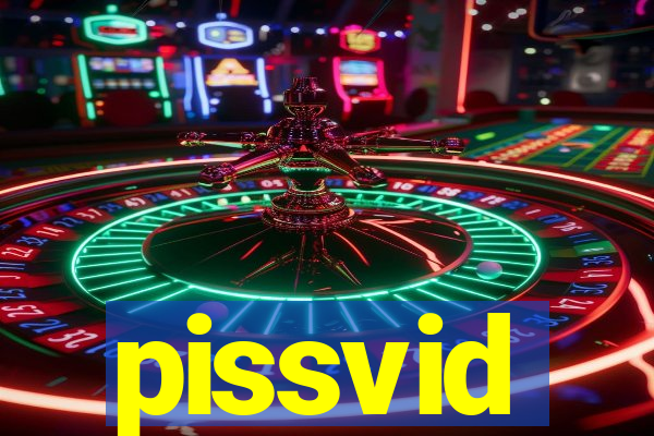 pissvid