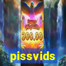 pissvids