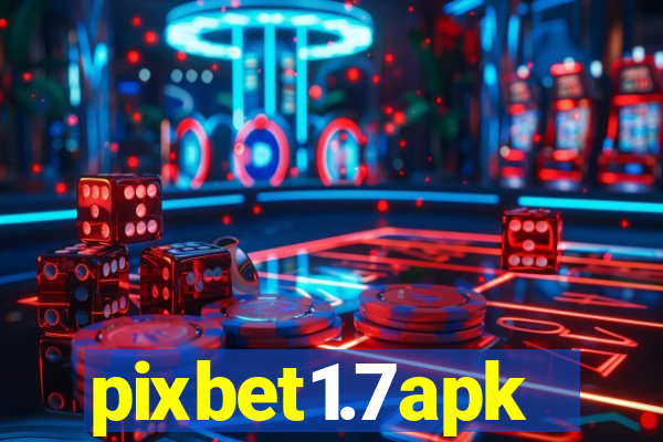 pixbet1.7apk