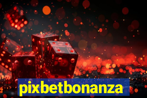 pixbetbonanza