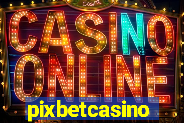 pixbetcasino