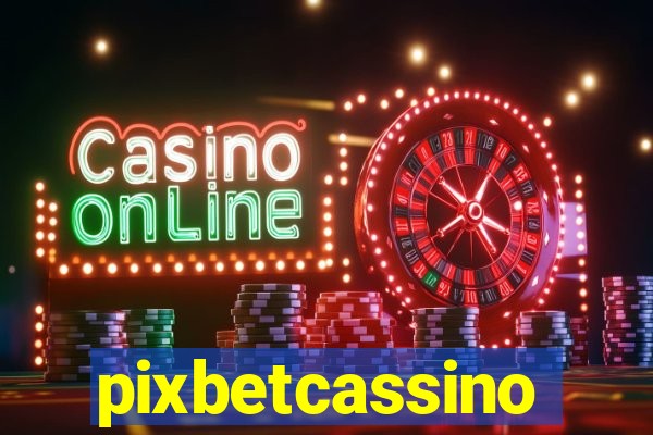 pixbetcassino