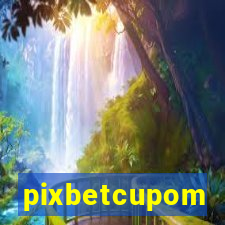 pixbetcupom