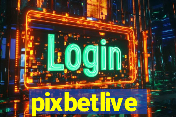 pixbetlive