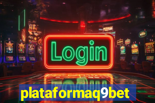 plataformaq9bet