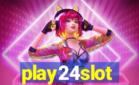 play24slot