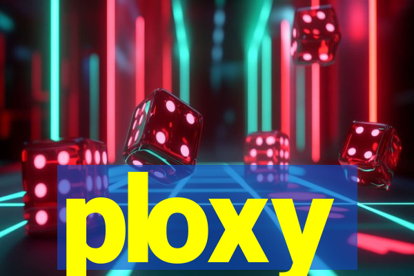 ploxy