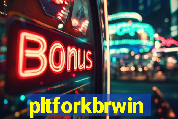 pltforkbrwin