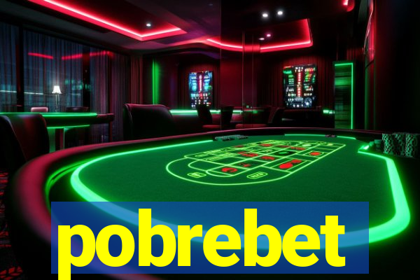 pobrebet