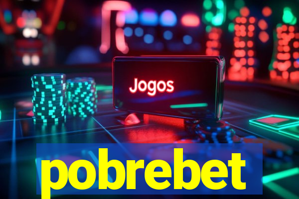 pobrebet