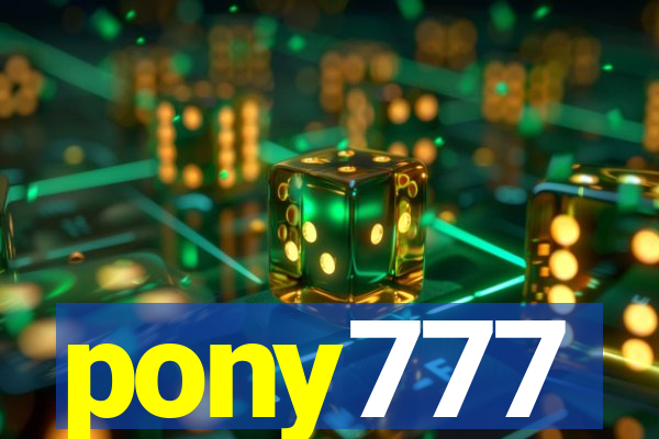 pony777