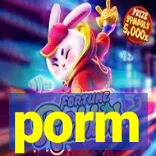 porm