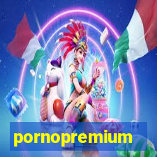 pornopremium