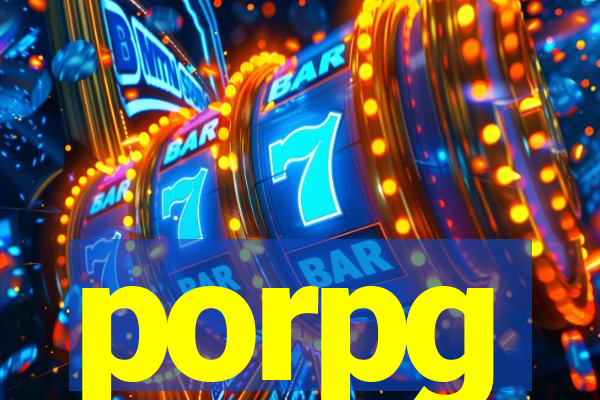 porpg