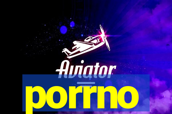 porrno