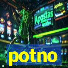 potno