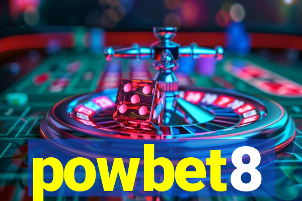 powbet8