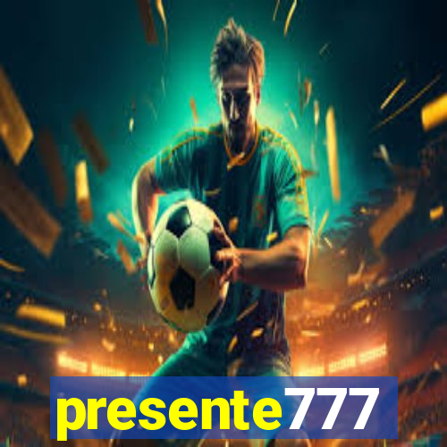 presente777