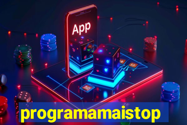 programamaistop