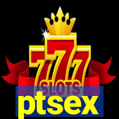 ptsex