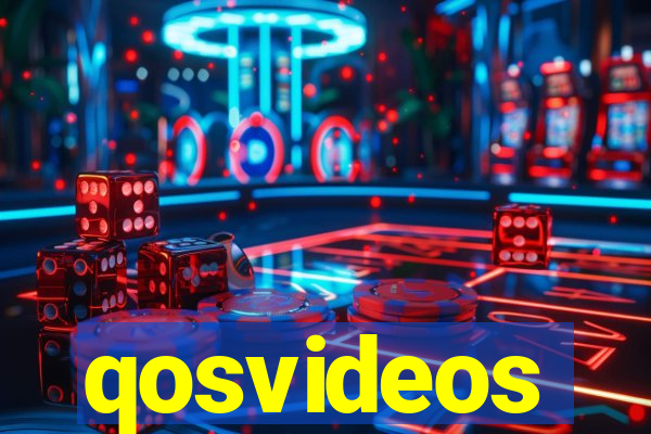 qosvideos