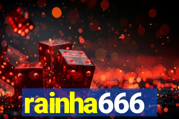 rainha666