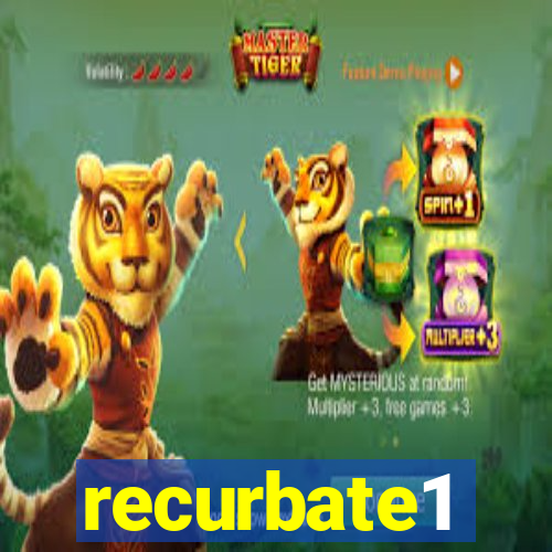 recurbate1