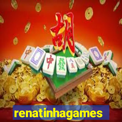 renatinhagames