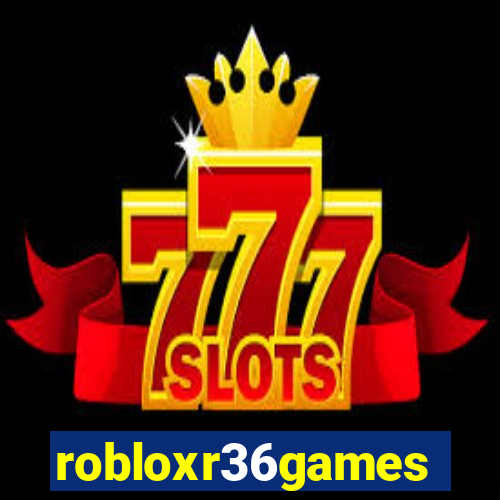 robloxr36games