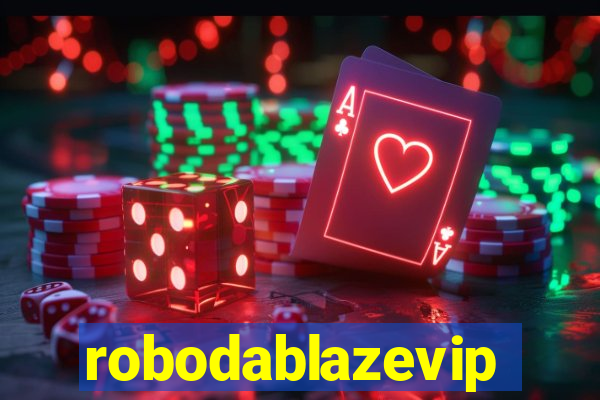 robodablazevip