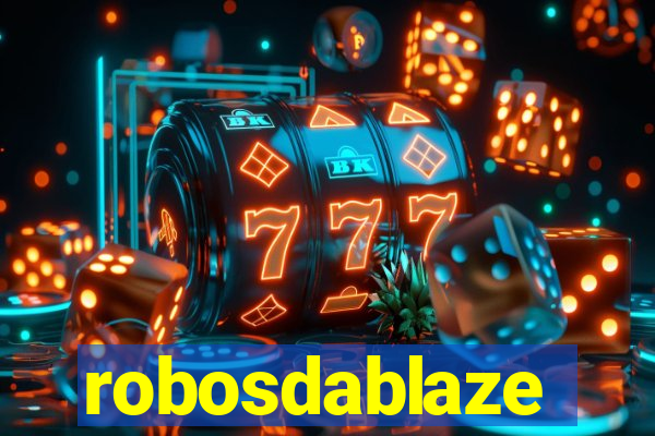 robosdablaze