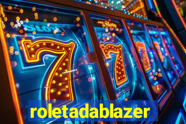 roletadablazer