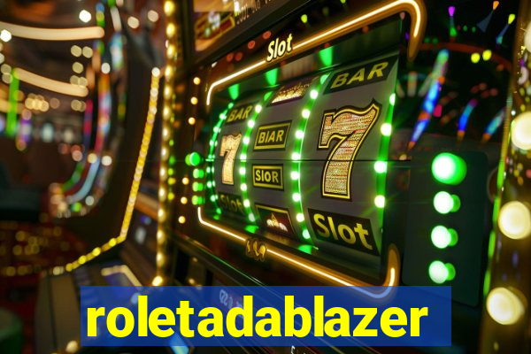 roletadablazer