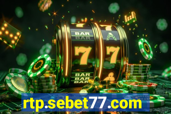 rtp.sebet77.com