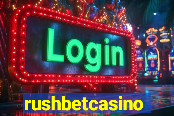 rushbetcasino