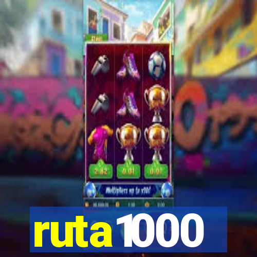 ruta1000