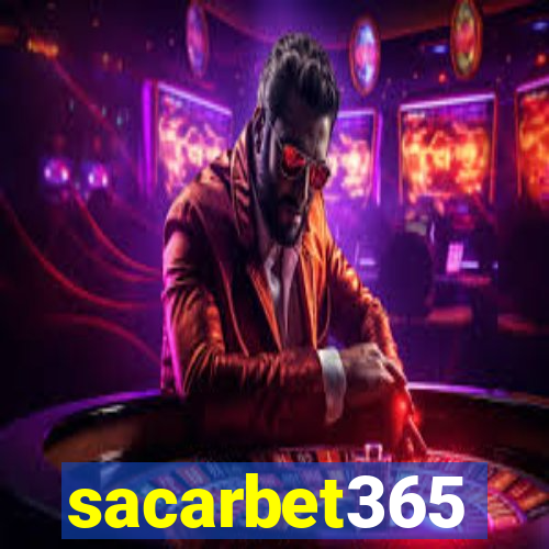 sacarbet365