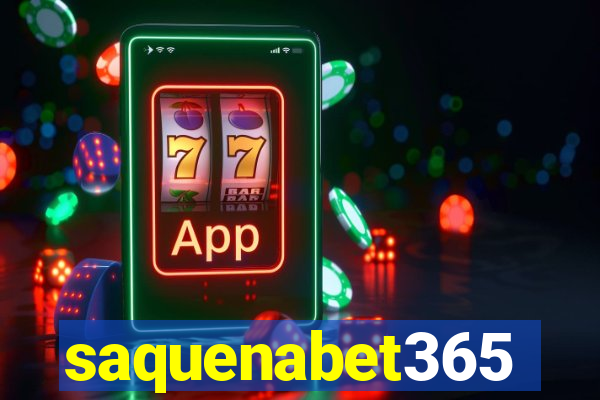 saquenabet365