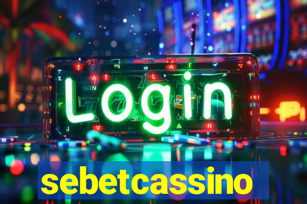 sebetcassino