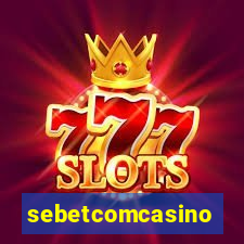 sebetcomcasino