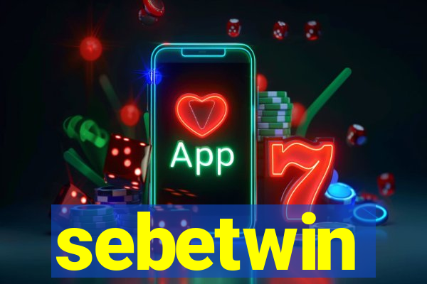 sebetwin