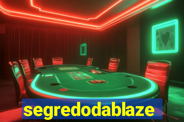 segredodablaze